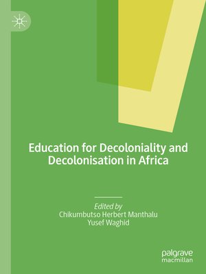 cover image of Education for Decoloniality and Decolonisation in Africa